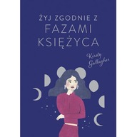 Żyj zgodnie z fazami Księżyca. Muza