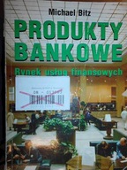 Produkty bankowe Rynek usług finansowych - Bitz