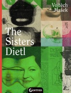 The Sisters Dietl Masek Vojtech