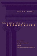 Peacemaking by Democracies: The Effect of State