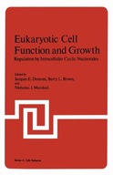 Eukaryotic Cell Function and Growth: Regulation