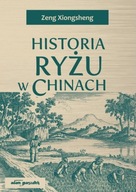 Historia ryżu w Chinach Zeng Xiongsheng