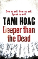 Deeper than the Dead Hoag Tami
