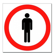 zakaz wstępu tabliczka tablica znak 30X30 PCV