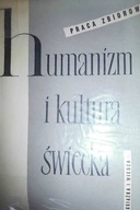 Humanizm i kultura świecka - Praca zbiorowa