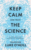 Keep Calm and Trust the Science: An Extraordinary