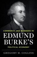 Commerce and Manners in Edmund Burke s Political