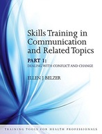 Skills Training in Communication and Related