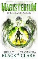 Magisterium: The Silver Mask Black Holly ,Clare