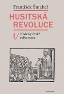 Husitská revoluce I František Šmahel