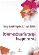 DOKUMENTOWANIE TERAPII LOGOPEDYCZNEJ