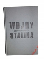 WOJNY STALINA - ROBERTS GEOFFREY*