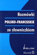 ROZMÓWKI POLSKO-FRANCUSKIE ZE SŁOWNICZKIEM - Mirosława Słobodska (KSIĄŻKA)