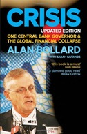 Crisis: One Central Bank Governor and the Global