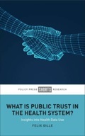 What Is Public Trust in the Health System?: Insights into Health Data Use