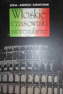 Włoskie czasowniki nieregularne - Z. Szewc