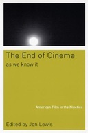 The End Of Cinema As We Know It: American Film in