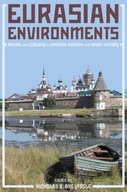 Eurasian Environments: Nature and Ecology in
