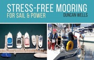 Stress-Free Mooring: For Sail and Power Wells