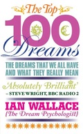 The Top 100 Dreams: The Dreams That We All Have