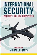 International Security: Politics, Policy,