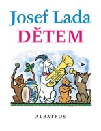 Josef Lada Dětem Jaroslav Seifert