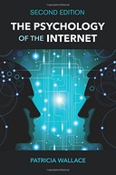The Psychology of the Internet Wallace Patricia