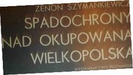 Spadochrony nad okupowaną Wielkopolską