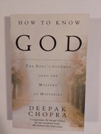 How To Know God Deepak Chopra