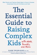 The Essential Guide to Raising Complex Kids with