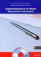 KORESPONDENCJA W FIRMIE WZORY LISTÓW FRANCUSKICH - Carole Caillaud KSIĄŻKA