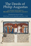 The Deeds of Philip Augustus: An English