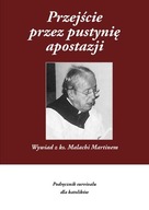 Ks. Malachi Martin - Przejście przez pustynię