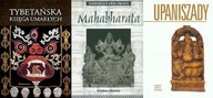 Tybetańska Księga Umarłych tw. + Mahabharata + Upaniszady
