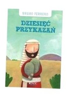 DZIESIĘĆ PRZYKAZAŃ, BRUNO FERRERO