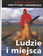 1000 pytań i odpowiedzi Ludzie i miejsca