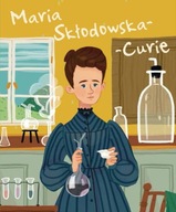 MARIA SKŁODOWSKA-CURIE - JANE KENT