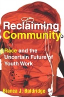 Reclaiming Community: Race and the Uncertain