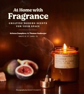 At Home with Fragrance: Creating Modern Scents