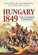 Hungary 1849: The Summer Campaign Praca zbiorowa