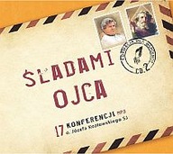 Śladami Ojca. 17 konferencji o. Józefa Kozłowskiego CD cz.2 (płyta CD