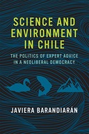 Science and Environment in Chile: The Politics of