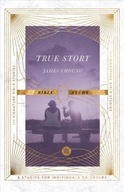 True Story Bible Study Choung James