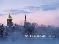 This Place Called Notre Dame Praca zbiorowa