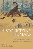 Historicizing Humans: Deep Time, Evolution, and