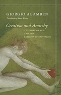 Creation and Anarchy: The Work of Art and the