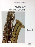 Zagrajmy na saksofonie cz. 2 - Jean-Marie Londeix