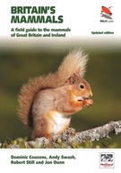 Britain s Mammals Updated Edition: A Field