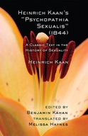 Heinrich Kaan s Psychopathia Sexualis (1844): A