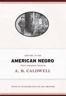History of the American Negro: West Virginia